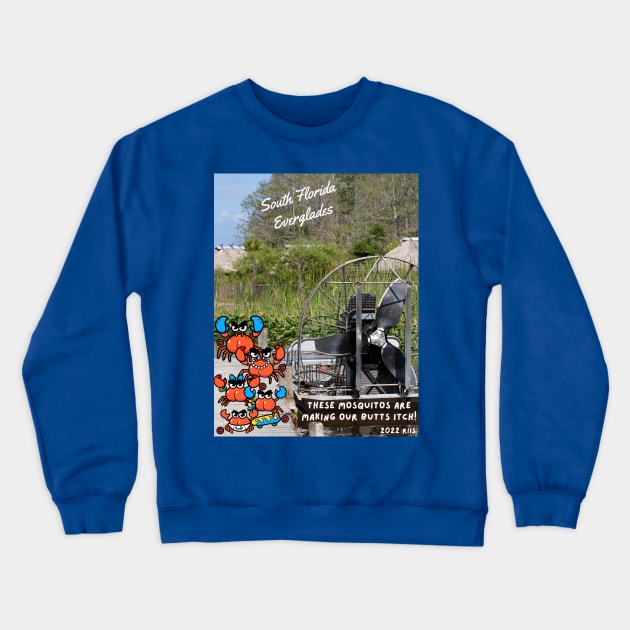 The Crabasses butts are itching in the Florida Everglades Crewneck Sweatshirt by Spectrum Pals